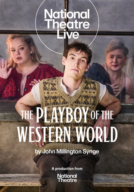 National Theatre: The Playboy of the Western World 